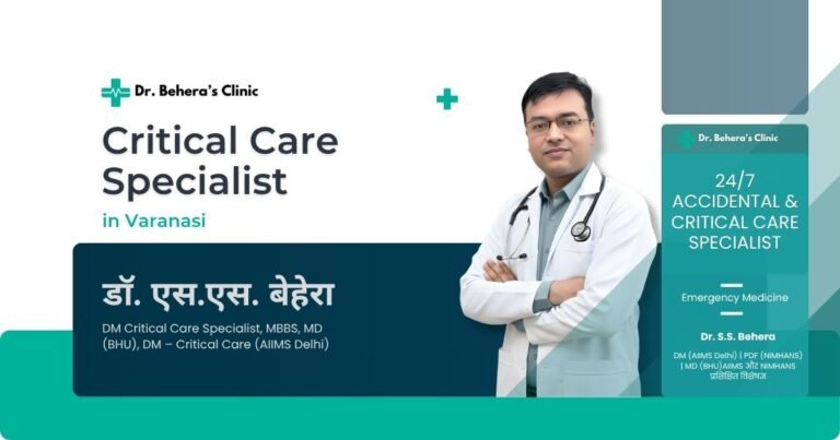 Dr. S.S. Behera | Best Intensivist & Critical Care Specialist in Varanasi